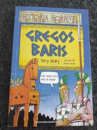 Livro Gregos baris da coleção história horrível