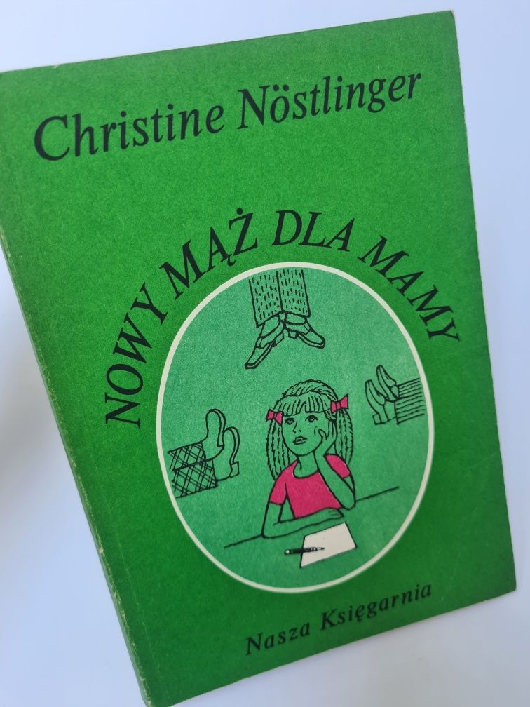 Nowy mąż dla mamy - Christine Nöstlinger