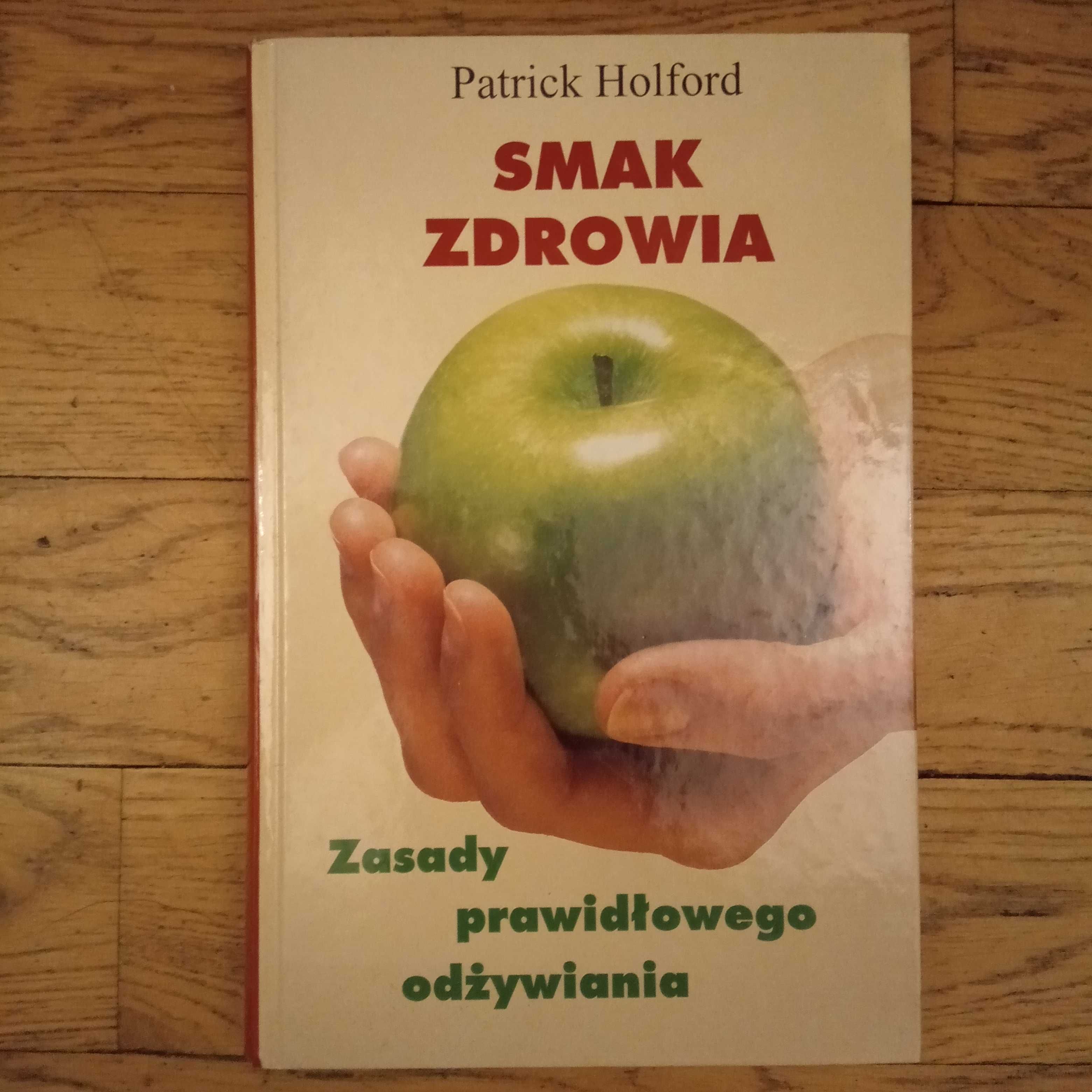 Smak zdrowia, Holford