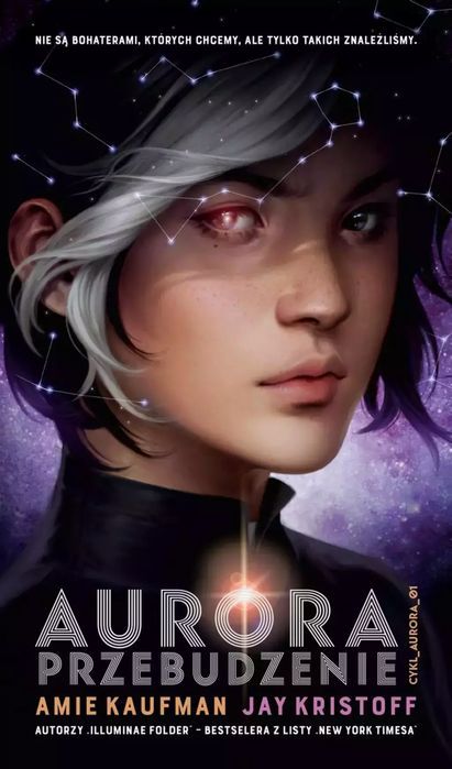 Aurora. Tom 1. Przebudzenie Jay Kristoff, Amie Kaufman