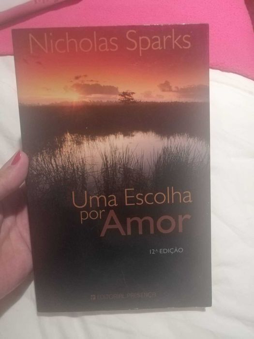 Livro "Uma Escolha por Amor" Nicholas Sparks