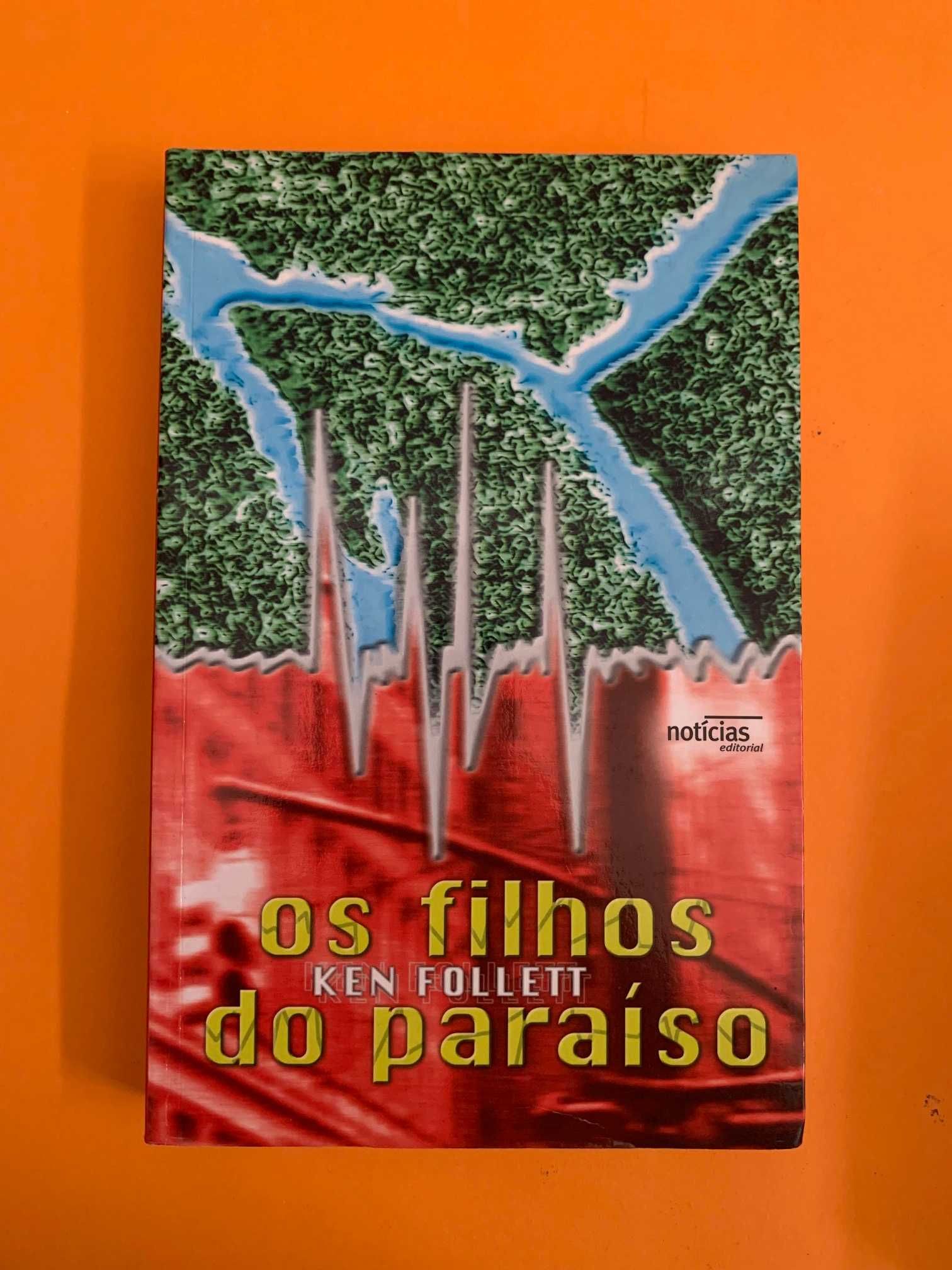 Os Filhos do Paraíso - Ken Follett