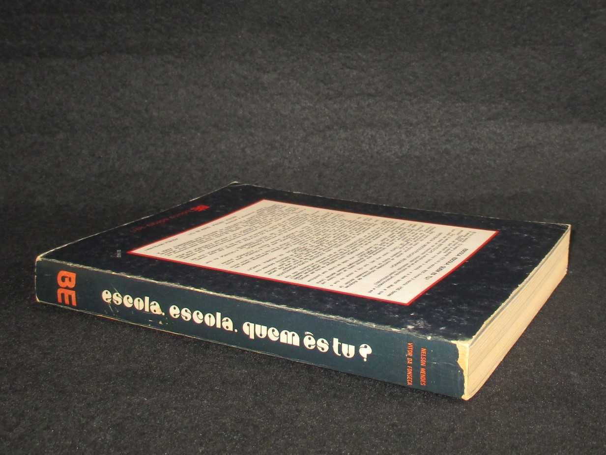 Livro Escola Quem és tu? Nelson Mendes Vitor da Fonseca