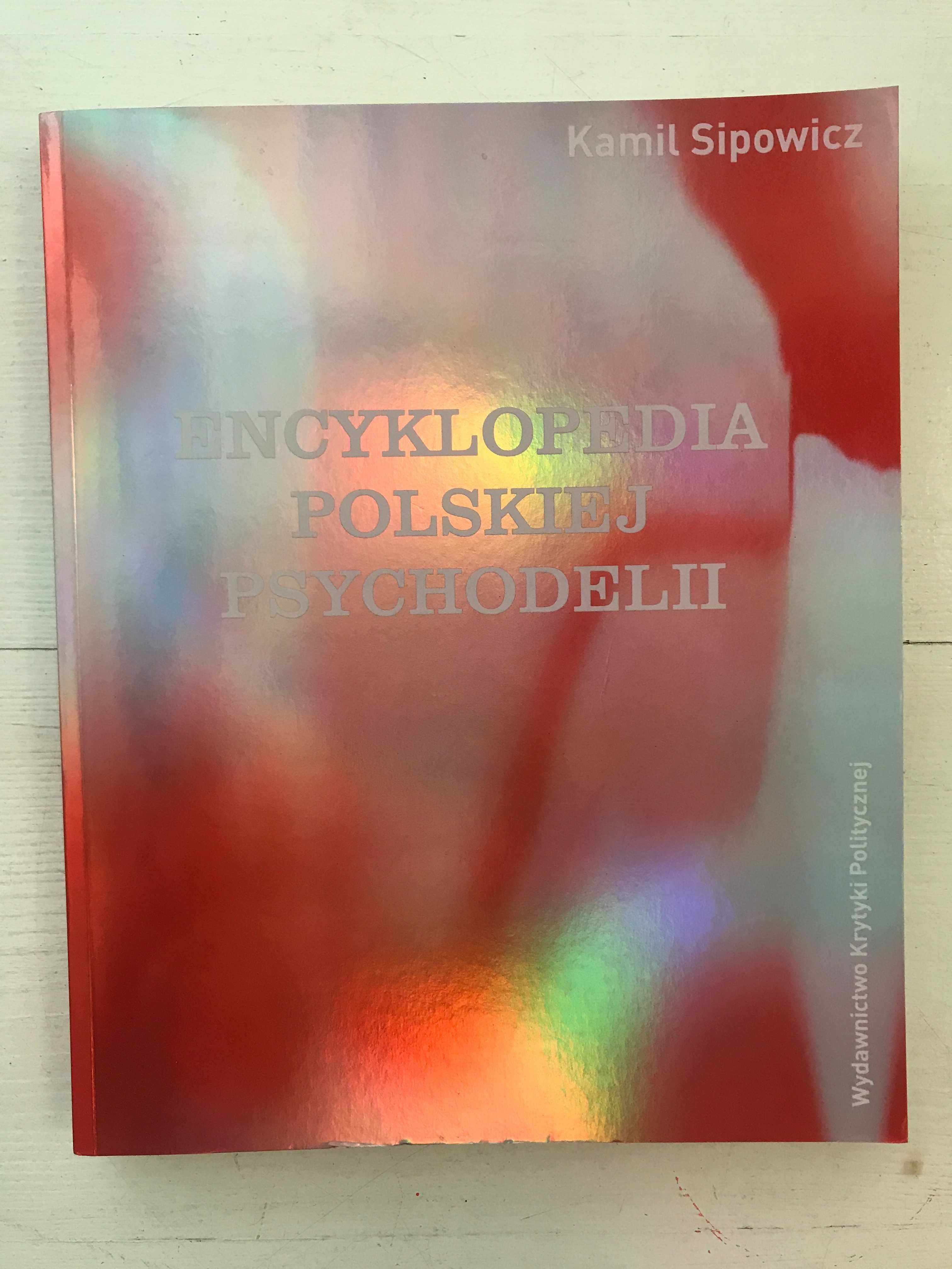 Encyklopedia Polskiej Psychodelii Kamil Sipowicz