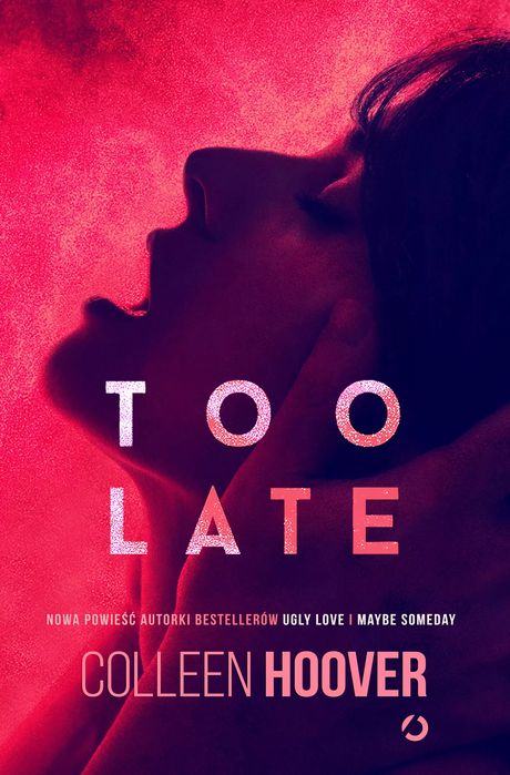 Too Late. Otwarte. Nowy Produkt
