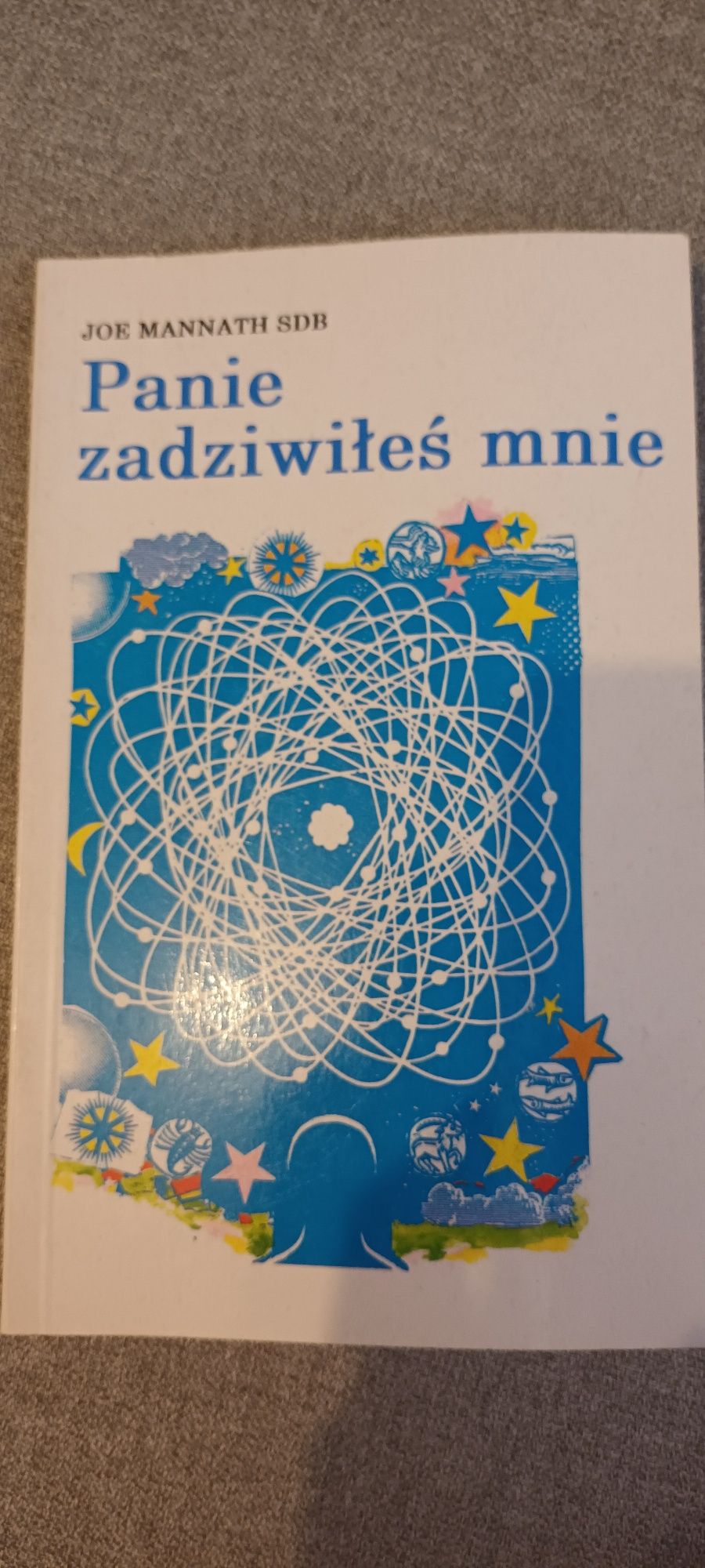 Joe Mannath SDB / Panie zadziwiłeś mnie