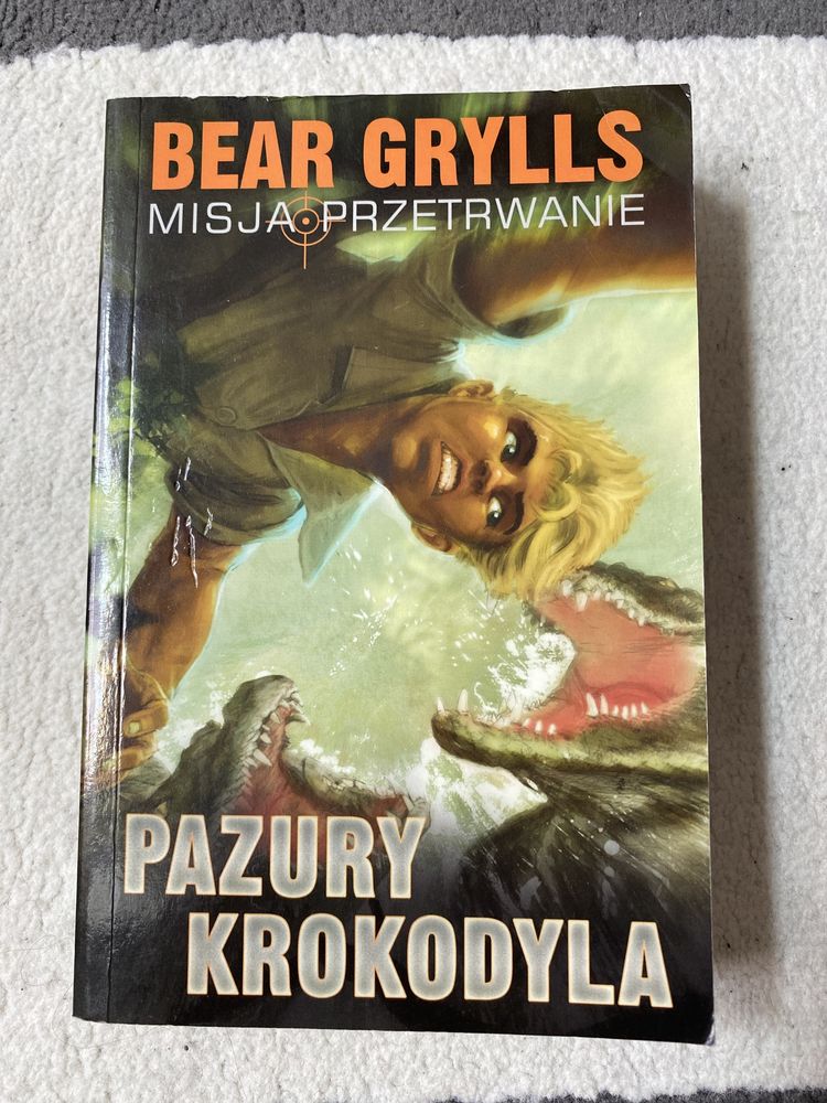 Pazury krokodyla misja przetrwania Bear’a Gryllsa