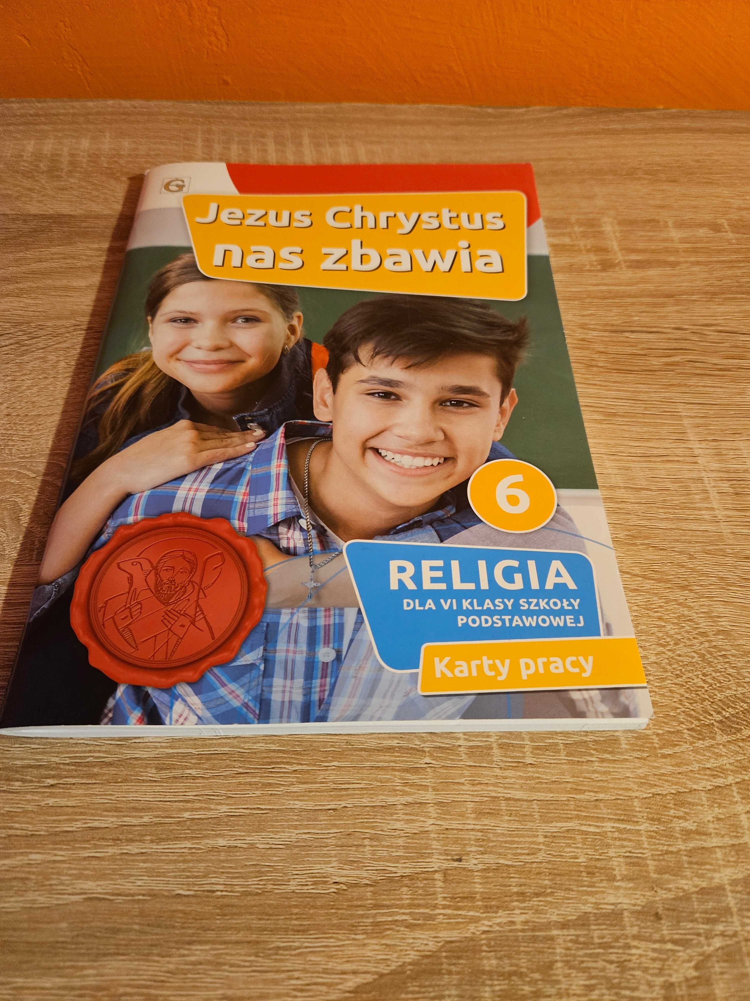 Religia klasa 6 Jezus Chrystus nas zbawia Karty pracy