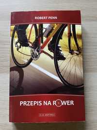 Robert Penn - Przepis na rower