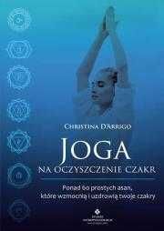 EZOTERYKA Joga na oczyszczenie czakr
Autor: Cortés-Vega Terry