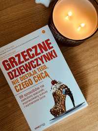 Grzeczne dziewczynki nie dostają tego, czego chcą