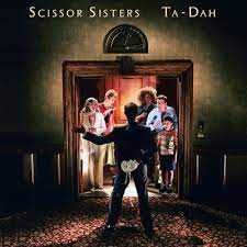 Ta-Dah - Scissor Sisters (CD)