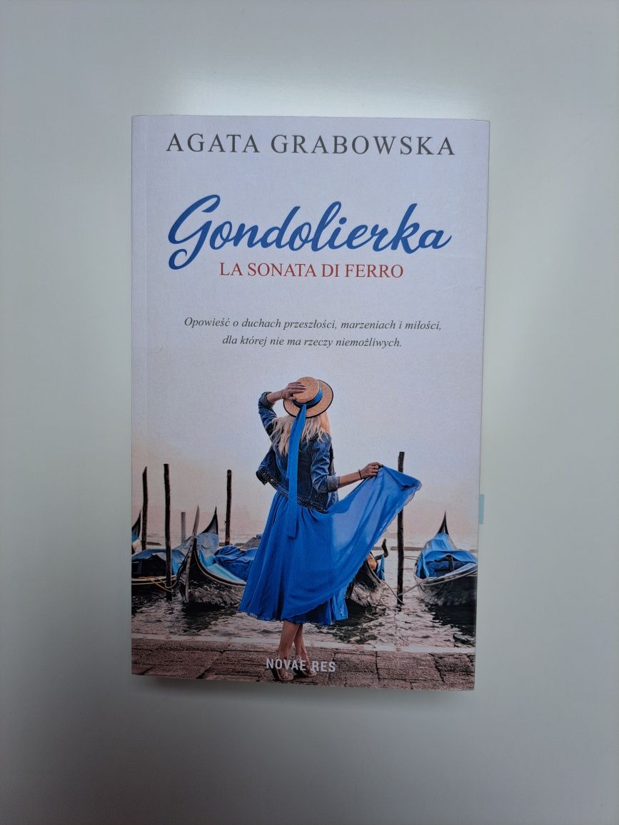 "Gondolierka. La sonata di ferro" Agata Grabowska