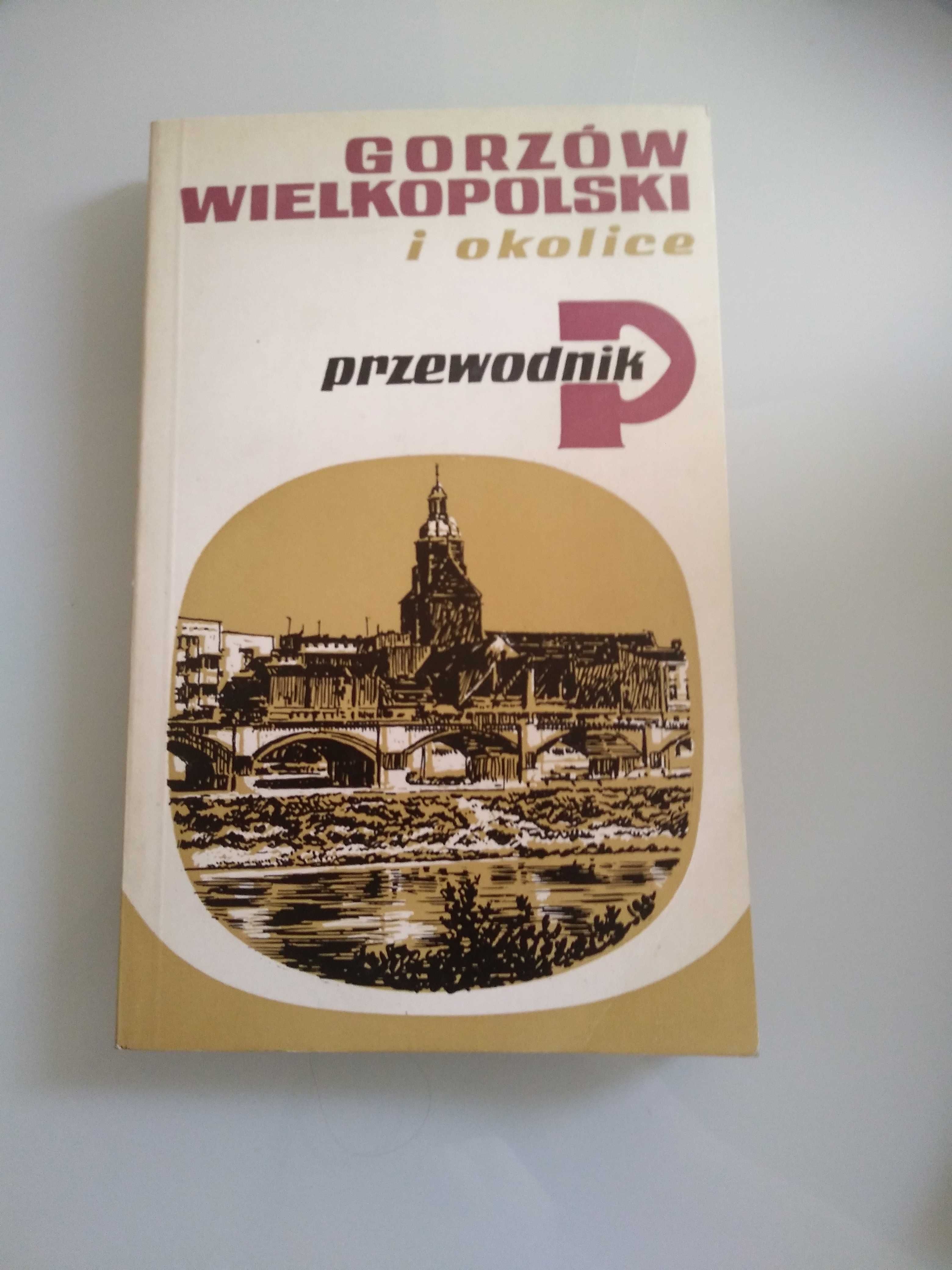 Przewodnik Gorzów Wielkopolski i Okolice z czasów PRL