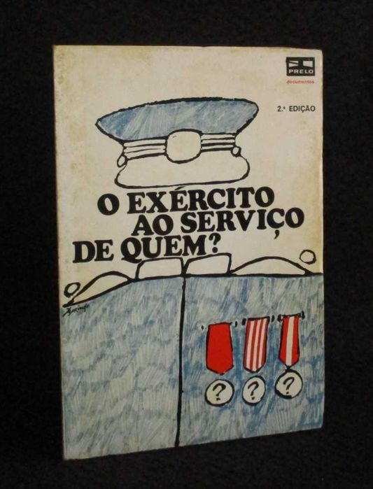 O Exército ao Serviço de Quem? 1974
