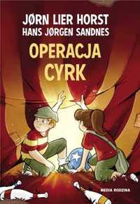 Operacja cyrk - Jrn Lier Horst, Hans Jrgen Sandnes, Katarzyna Tunkiel