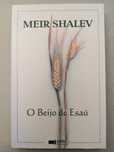O Beijo de Esaú, Meier Shalev