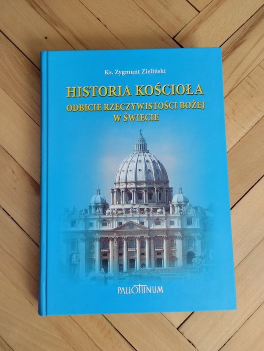 Historia Kościoła Ks. Zygmunt Zieliński Pallotinum