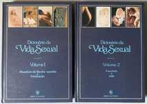 Dicionário da Vida Sexual - Volumes 1 + 2