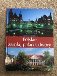 Polskie zamki, pałace, dwory. Ewa Różycka, Robert Kunkel