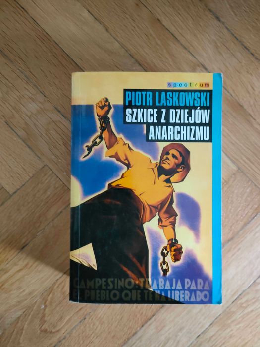 Laskowski - szkice z dziejów anarchizmu