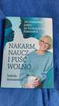 Nakarm,naucz i puść wolnoo