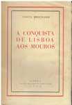 8519

A conquista de Lisboa aos Mouros 
de Costa Brochado.