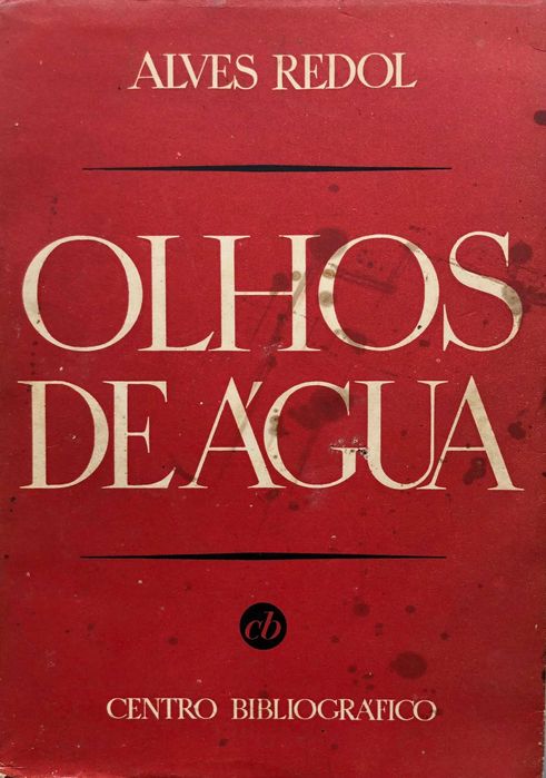 Olhos de Água (1ª Edição) - Alves Redol