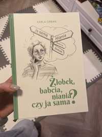 Żlobek, babcia, niania czy ja sama - Karla Orban