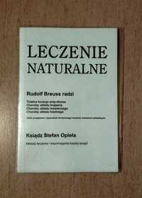 Leczenie Naturalne Rudolf Breuss radzi. Książka leczenie naturalne