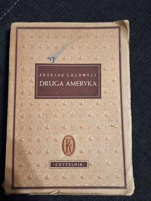 Druga Ameryka Erskine Caldwell