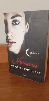 Dom Nocy 1: Naznaczona P.C. Cast i Kristin Cast