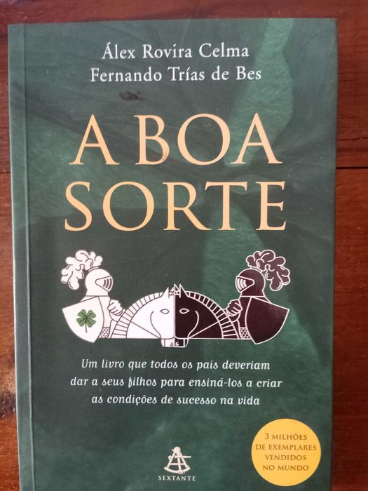 Álex Rovira Celma e Fernando Trías de Bes - A boa sorte
