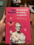 Poukładaj to sobie w głowie - Aga Rogala