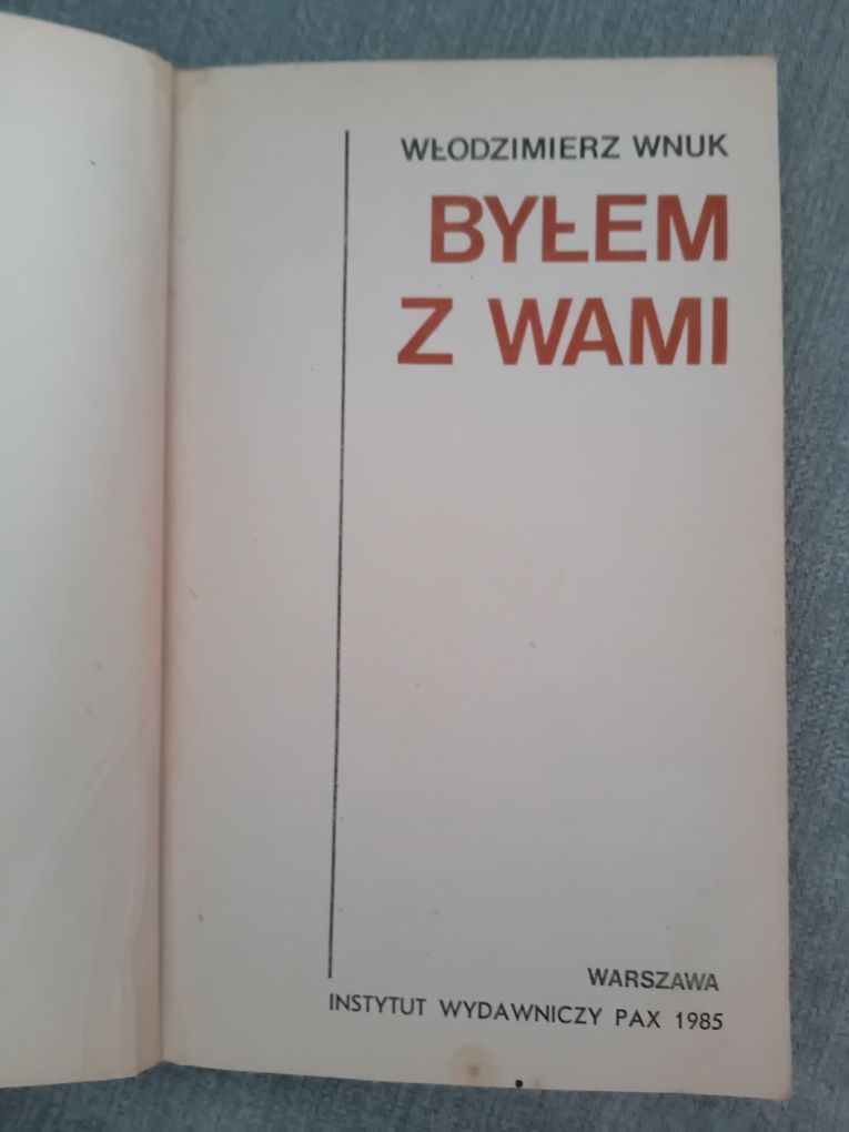 Włodzimierz Wnuk Byłem z wami