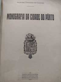 Monografia da Cidade do Porto - Aurora Teixeira de Castro 1926