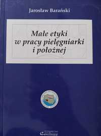 Małe etyki w pracy pielęgniarki i położnej