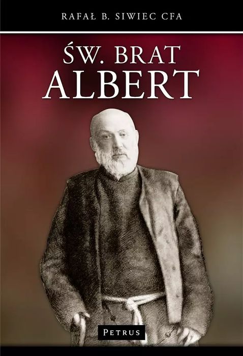 Święty Brat Albert. Petrus