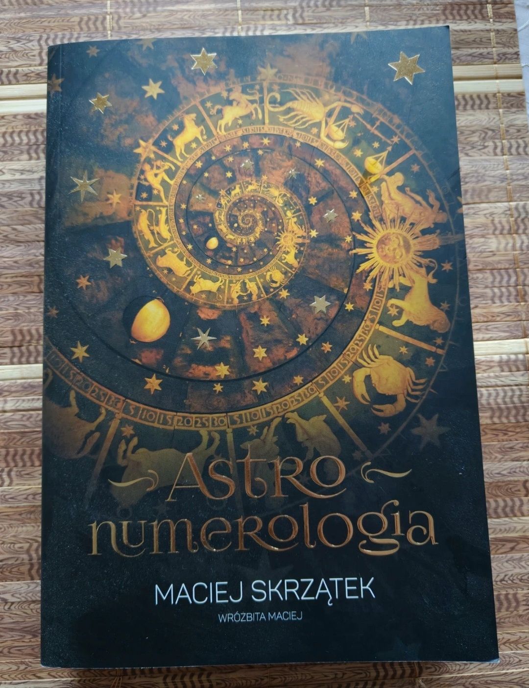 Książka "Astro numerologia" Maciej Skrzątekk