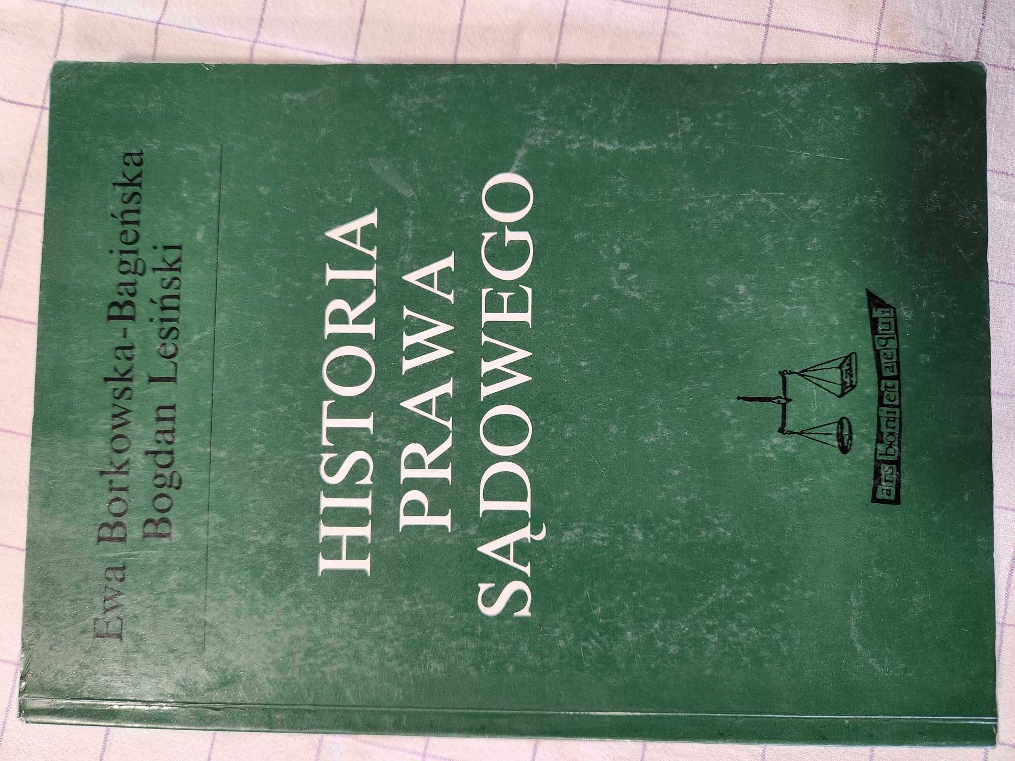 Historia prawa sądowego Borkowska-Bagieńska Lesiński 1995