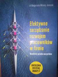 Efektywne zarządzanie rozwojem pracowników w firmie - Mitoraj-Jaroszek