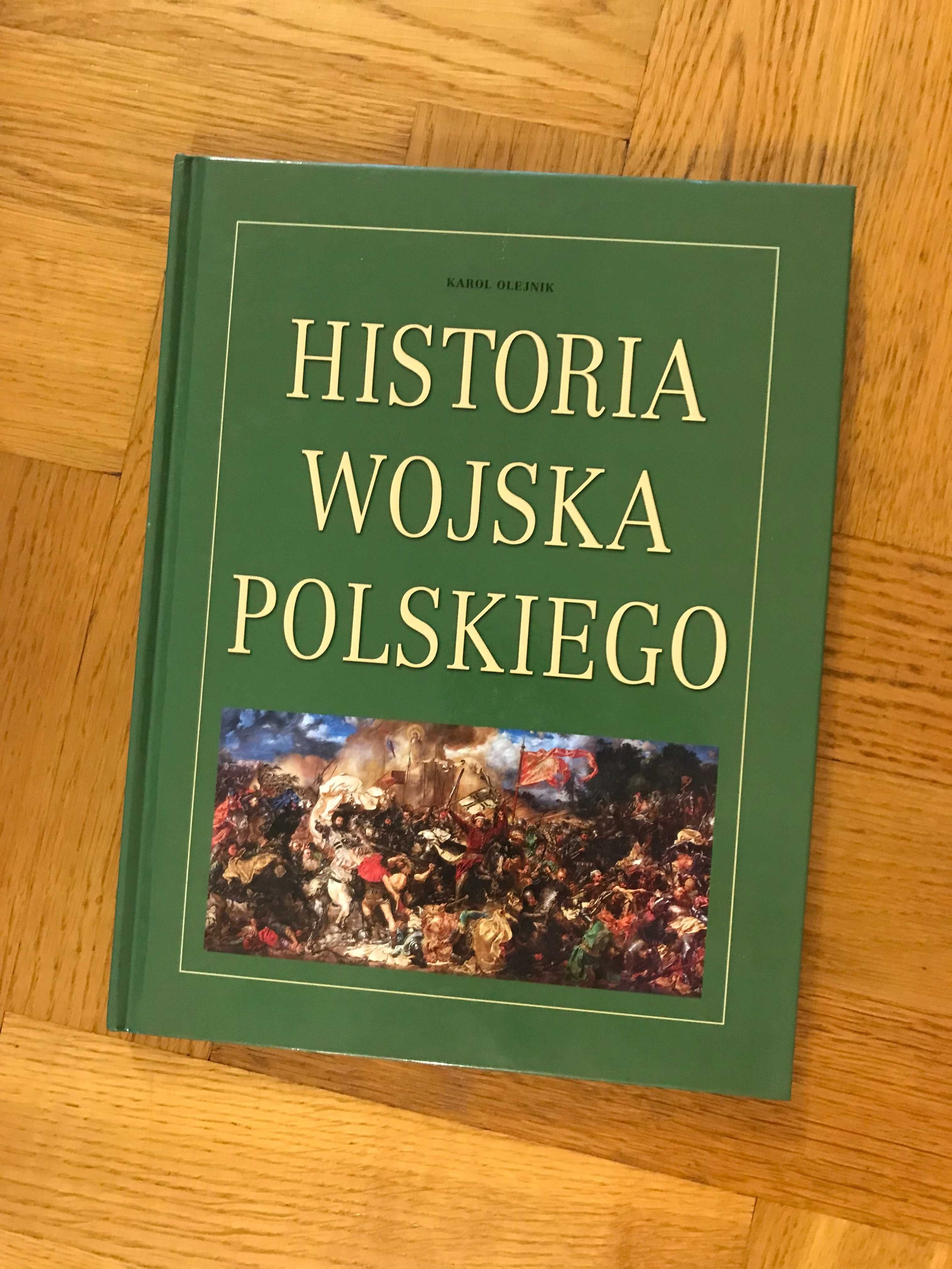 Historia Wojska Polskiego  - Karol Olejnik