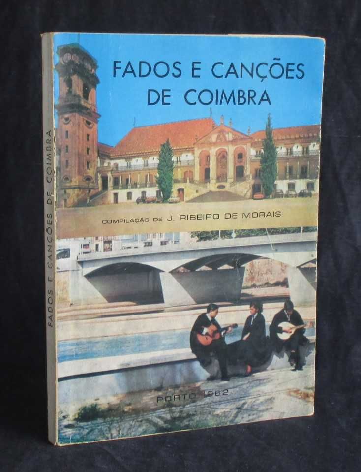 Livro Fados e Canções de Coimbra J. Ribeiro de Morais