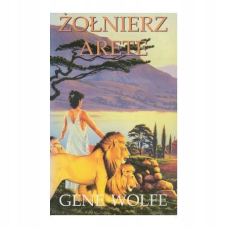 Żołnierz Arete Gene Wolfe