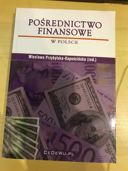 Pośrednictwo finansowe w Polsce Wiesława Przybylska-Kapuścińska