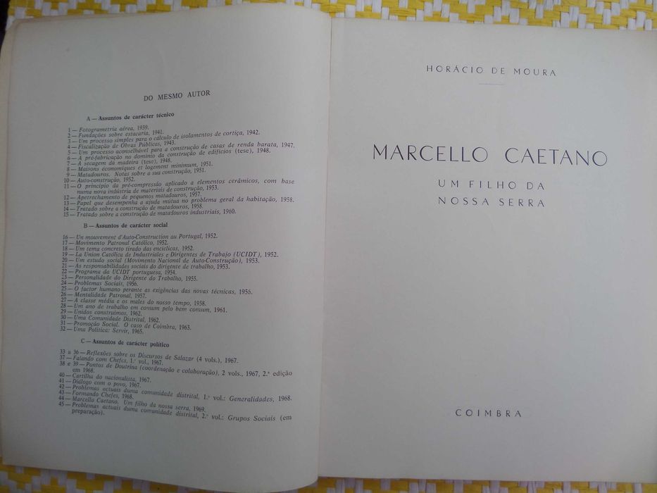 MARCELLO CAETANO – Um Filho da Nossa Serra
Horácio de Moura