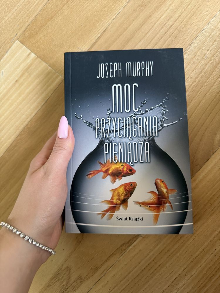 Joseph Murphy – Moc przyciągania pieniądza