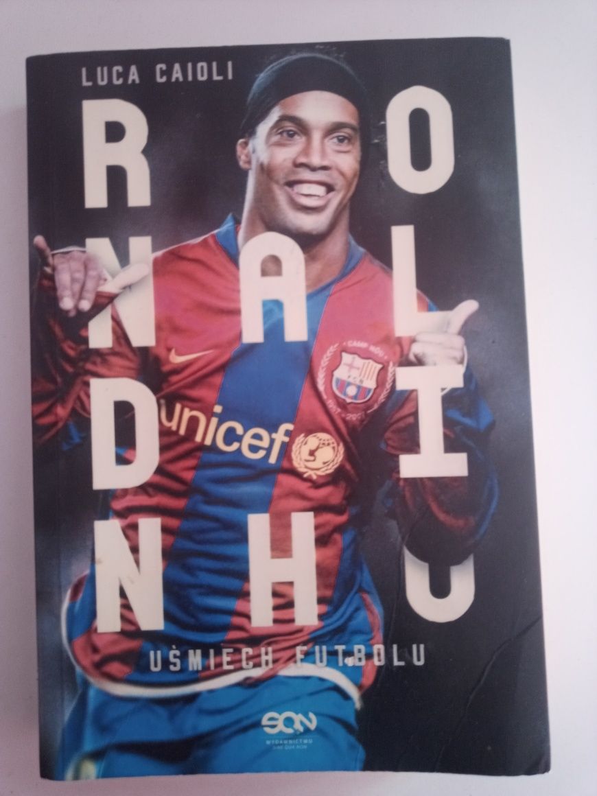 książka "Ronaldinho. Uśmiech futbolu" Luca Caioli