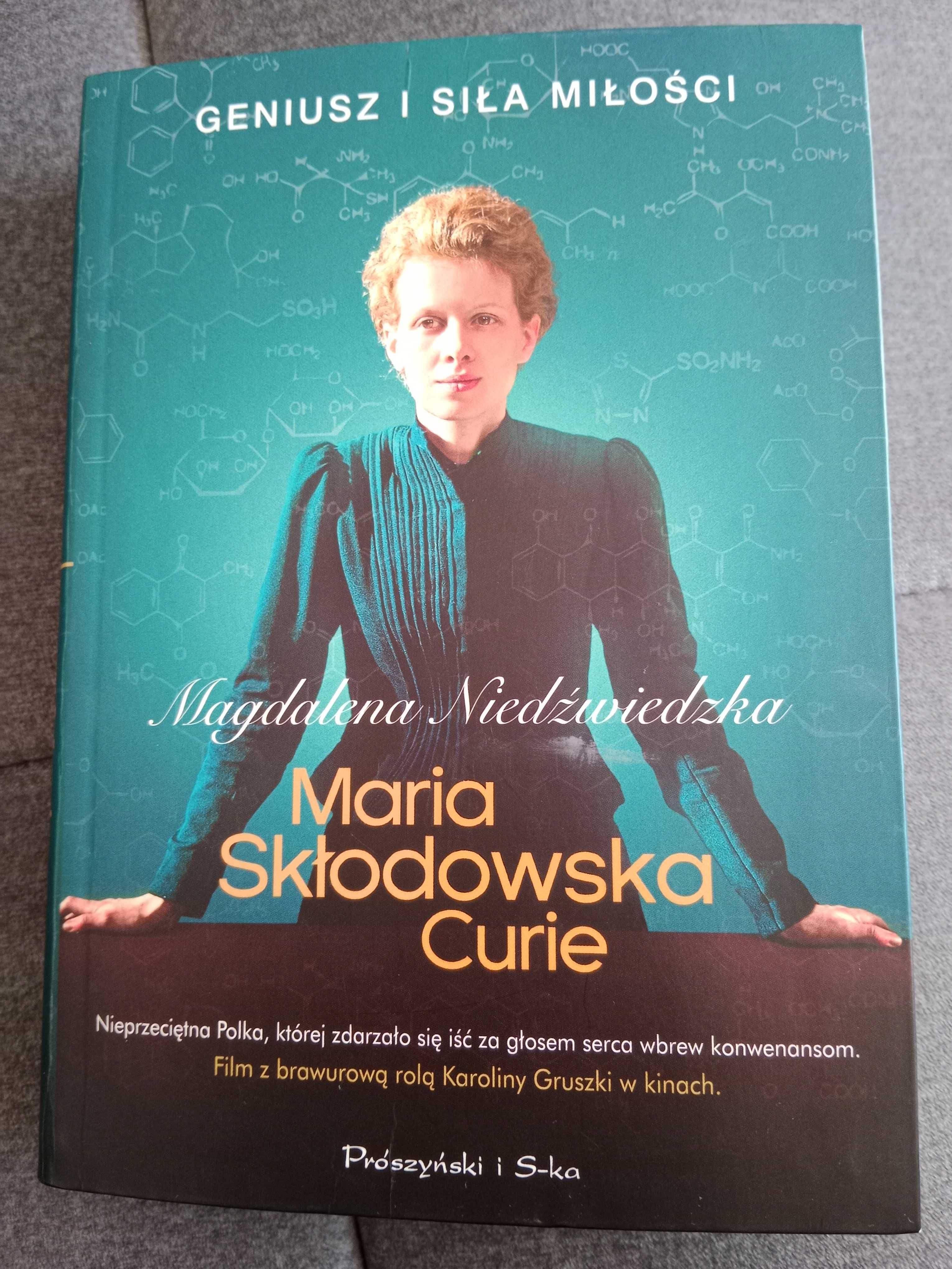 Geniusz i siła miłości Maria Skłodowska Curie