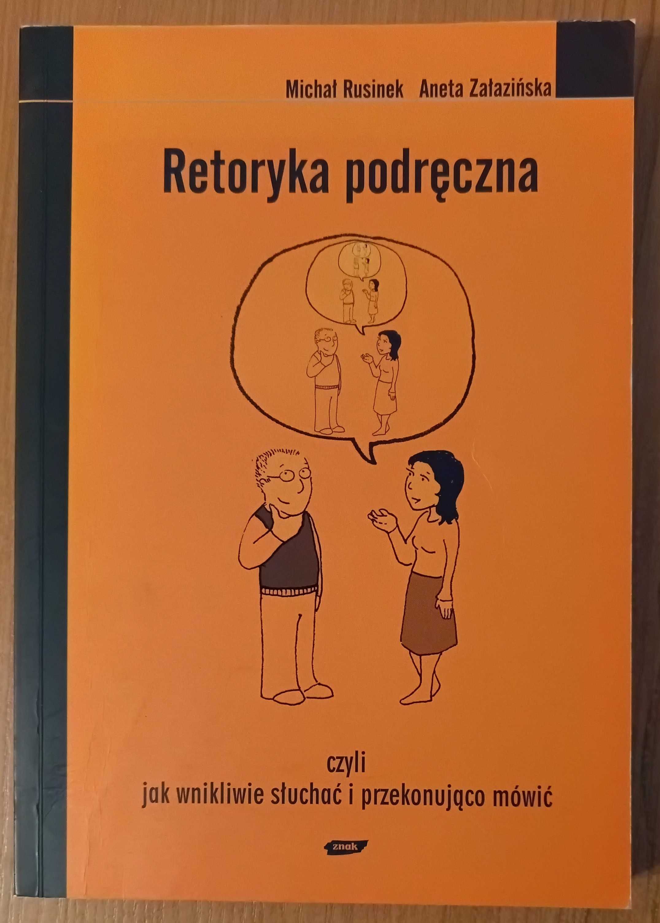 Michał Rusinek, Aneta Załazińska "Retoryka podręczna"